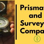 Compass Surveying – Prismatic Compass: